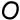 o